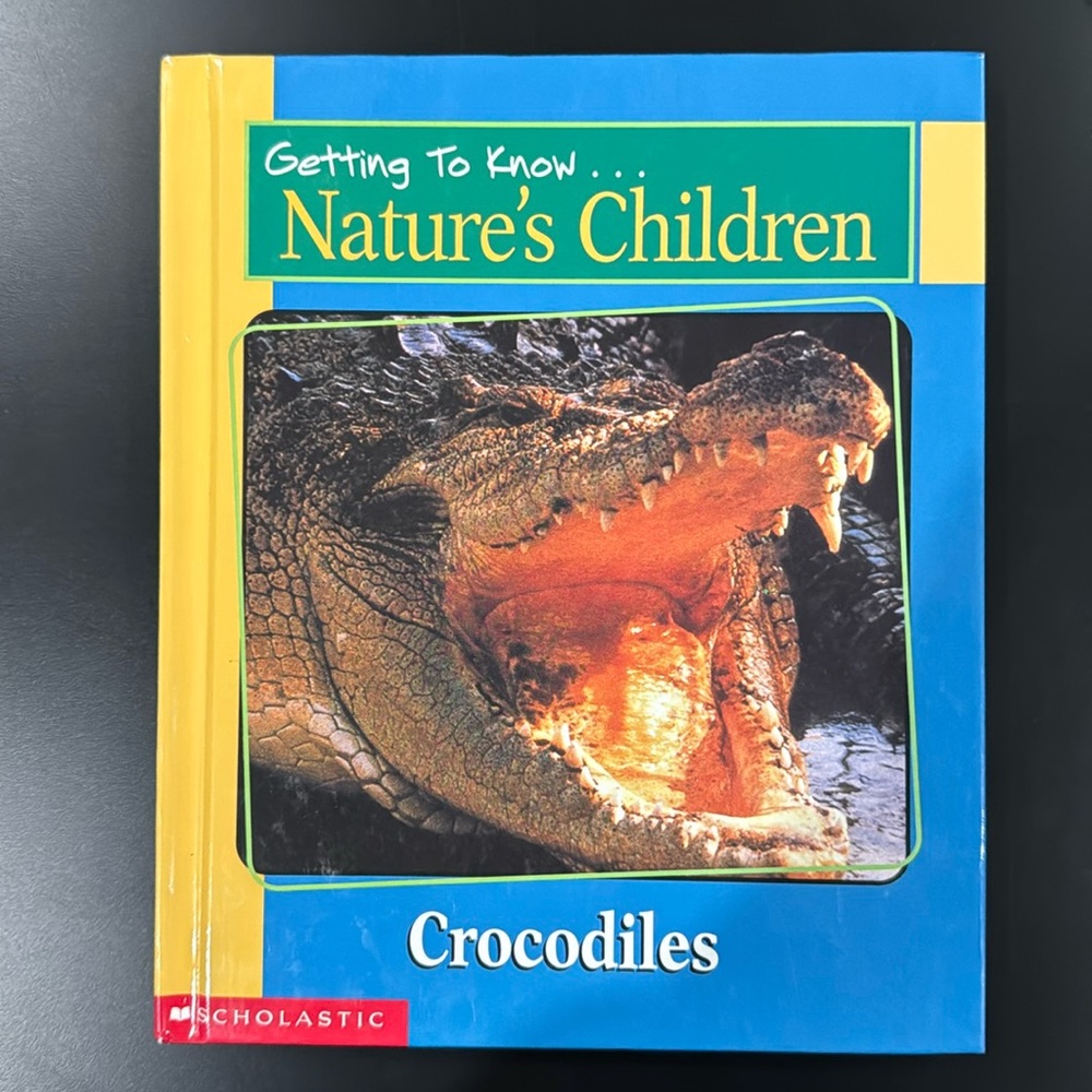 Getting to Know Nature’s Children: Crocodiles & Kangaroos - Hardcover Book
